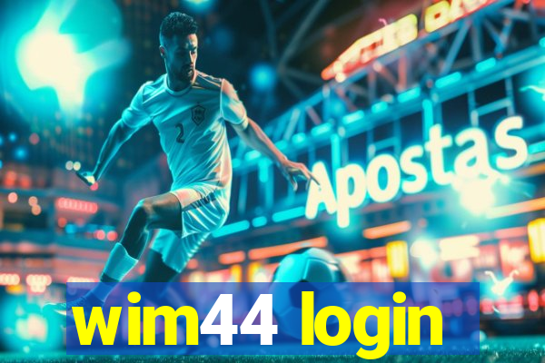 wim44 login